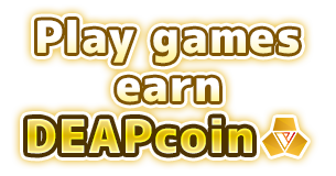 ゲームを遊んでDEAPcoinを獲得しよう!